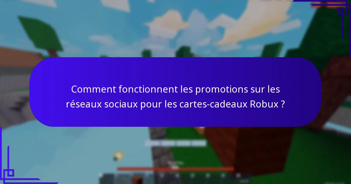 Quelles promotions actuelles sont disponibles pour les cartes-cadeaux Robux ?