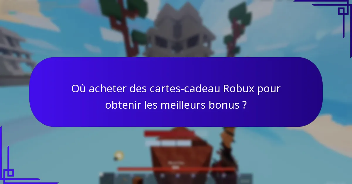 Quels objets aléatoires peuvent être obtenus avec les bonus de carte-cadeau Robux ?
