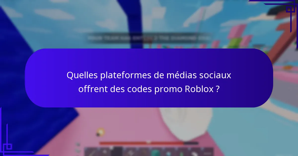 Quelles sont les dernières promotions virales pour les codes Roblox ?