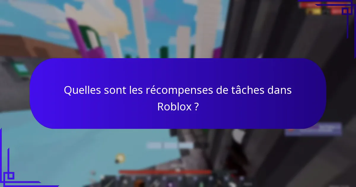 Comment les objets de complétion de défi se comparent-ils aux récompenses de tâches ?