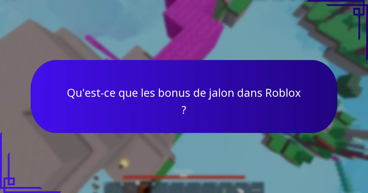 Qu’est-ce que les objets de célébration dans Roblox ?