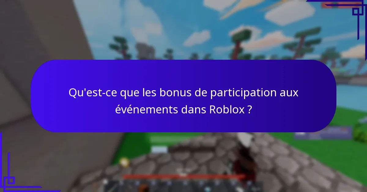 Qu’est-ce que les objets en édition limitée dans Roblox ?