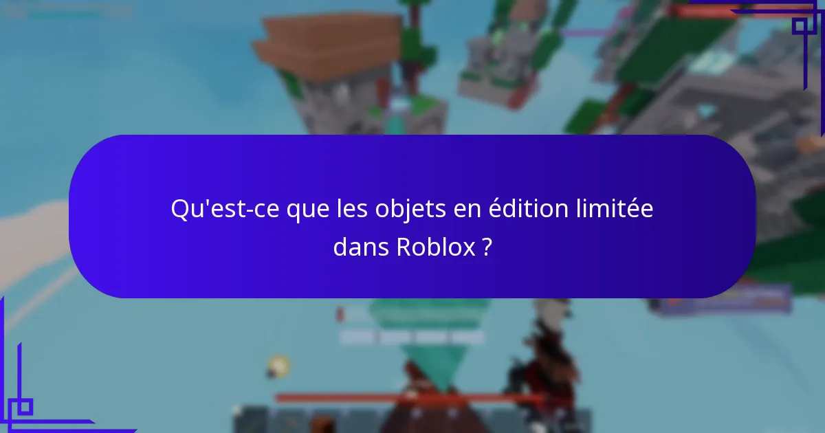 Qu’est-ce que les avatars spéciaux dans Roblox ?